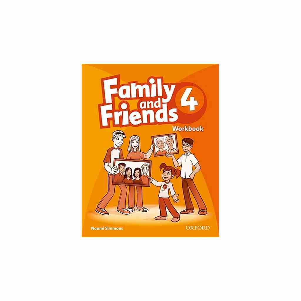 Workbook 4 класс. Рабочая тетрадь Family and friends 4. Family and friends 2ed 4 Workbook 2018. Оксфорд Family and friends 4. Учебник Фэмили энд френдс 4.