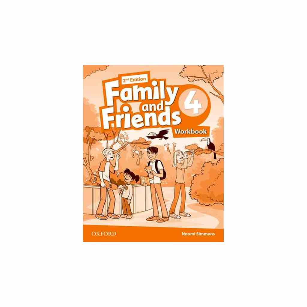 Family workbook. Оксфорд Family and friends 4. Family and friends 4 Workbook 2 издание. 2nd Family and friends 4 Workbook ответы. Family and friends 2 second Edition Workbook.