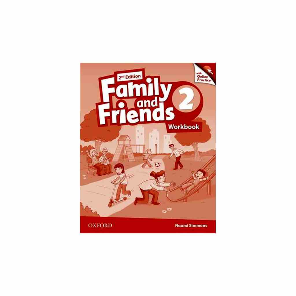 Friends 2 4. Family&friends 2 WB (2nd Edition). 2nd Edition Family friends Workbook Oxford Naomi Simmons. Тетрадь Family and friends 2 Workbook. Family and friends 2 Workbook стр 46.